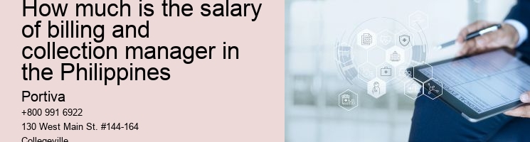 How much is the salary of billing and collection manager in the Philippines